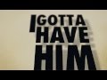Emily Hearn - "Gotta Have Him" LYRIC VIDEO 