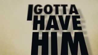 Emily Hearn - "Gotta Have Him" LYRIC VIDEO
