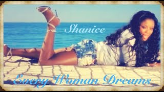 Shanice - Every Woman Dreams (Official Music Video)