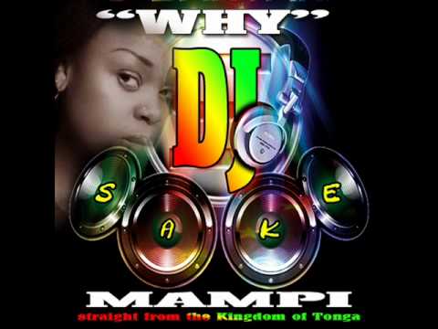 "WHY"_MAMPI_DJSAKE REMIX