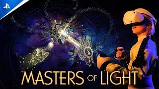 Masters of Light - Launch Trailer | PS VR2 Games Trailer