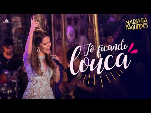 Mariana Fagundes – Tô Ficando Louca (DVD Ao Vivo em São Paulo) HD