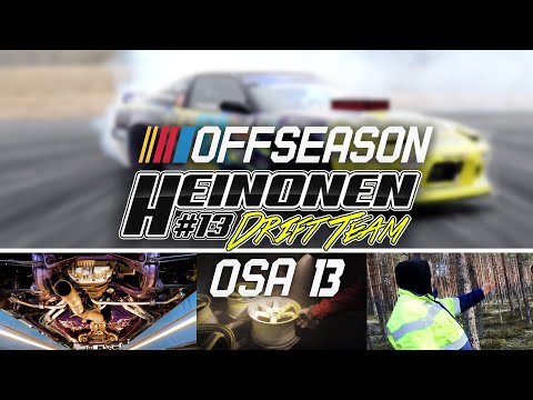 Heinonen Drift Team OFFSEASON 13 #retkeilemään