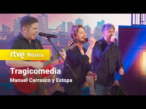 Manuel Carrasco y Estopa – “Tragicomedia” | 25 años dando Estopa