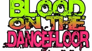 Blood On The Dance Floor- Miss Bipolar