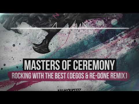 Masters Of Ceremony - Rocking With The Best (Degos & Re-Done Remix)