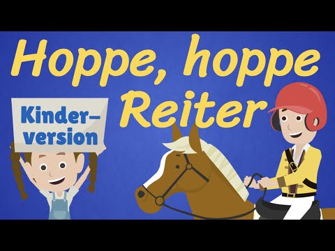 Kinderlied - Hoppe, hoppe Reiter - BlauBlau Kinderlieder zum Mitsingen