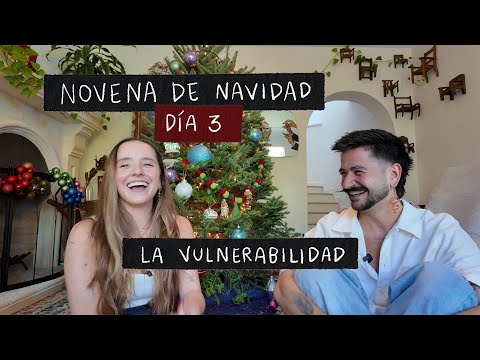 Novena de Navidad - DÍA 3: La Vulnerabilidad