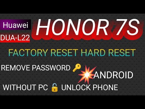 Honor 7S/FACTORY RESET / HARD RESET/HUAWEI ID REMOVE