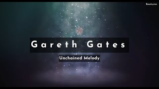 Gareth Gates - Unchained Melody (Lyric Video)