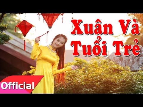 download lagu mp3 mp4 Xuan Va Tuoi Tre Lyrics, download lagu Xuan Va Tuoi Tre Lyrics gratis, unduh video klip Xuan Va Tuoi Tre Lyrics