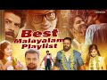 Best Malayalam Playlist Most Viewed Malayalam Songs 2025 Top Feel Good Audio Jukebox