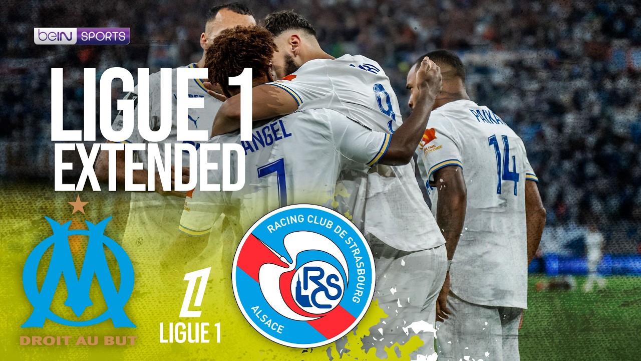 Marseille vs Strasbourg | EXTENDED HIGHLIGHTS Ligue 1 | 08/21/2026 | beIN SPORTS USA