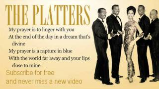 The Platters - My Prayer- Lyrics