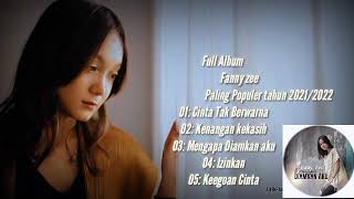 Download lagu Full Album Fany Zee Paling Populer tahun 2021/2022 #fannyzee mp3