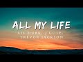 Lil Durk All My Life Ft J Cole Trevor Jackson