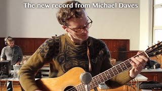 Michael Daves - Orchids and Violence [Album Trailer]