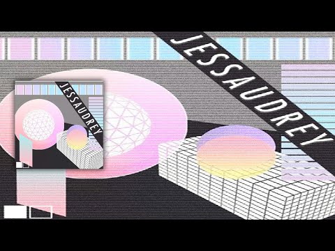 JESSAUDREY - JESSAUDREY [Full EP]
