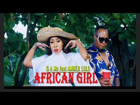 G A Mc ft AMBER LULU - AFRICAN GIRL ( Official music video )