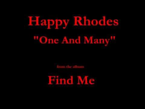 Happy Rhodes - Find Me (2007) - 01 - 
