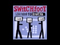 Switchfoot - Living Is Simple