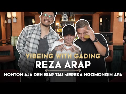 REZA ARAP BOYS TALK BARENG UUS DAN GADING - VIBEING WITH GADING | 21+