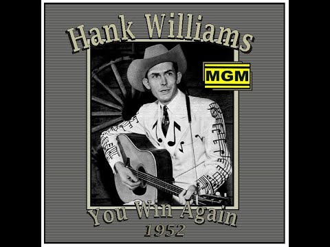 Hank Williams - You Win Again (1952)