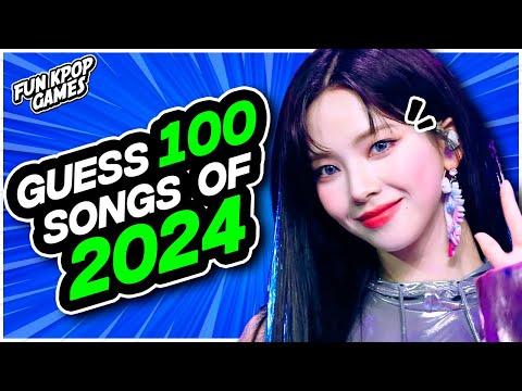 ✨[ULTIMATE KPOP QUIZ] GUESS 100 KPOP SONGS OF 2024 #1 - FUN KPOP GAMES 2024