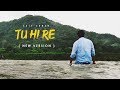 Tu Hi Re ( New Version ) ft. Saif Zohan | Tribute To A. R. Rahman | Hindi Unplugged Song 2021