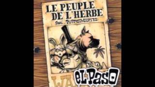 Le Peuple de L'Herbe (feat. Puppetmastaz) - El Paso (Edit)