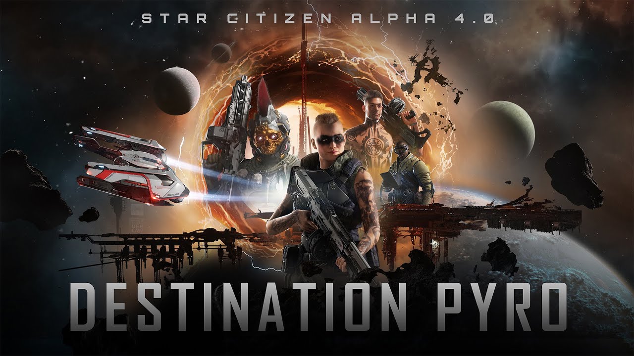 Star Citizen | Alpha 4.0 - Destination Pyro - YouTube