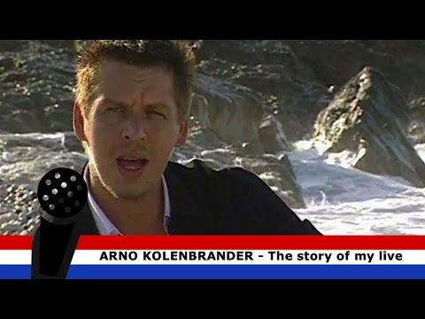 The Story Of My Live - Arno Kolenbrander