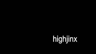 highjinx