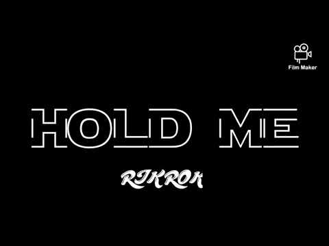download lagu mp3 mp4 Rik Rok Hold Me Lyrics, download lagu Rik Rok Hold Me Lyrics gratis, unduh video klip Rik Rok Hold Me Lyrics