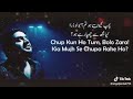 Chup Kun Ho Tum Bolo Zara kia Mujh se Chupa Rahe Ho ||Sahir ali Bagga