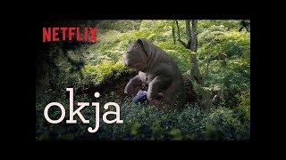 Okja Film Trailer