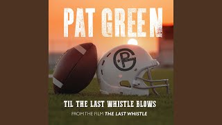 Til the Last Whistle Blows (From &quot;The Last Whistle&quot;)