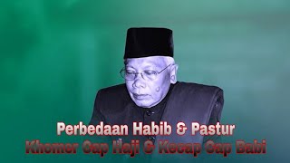 Download lagu KH Cholil Bisri-Habib itu Ibarat Minuman Keras Cap Pak Kaji, Pastur ibarat Kecap Cap Babi mp3