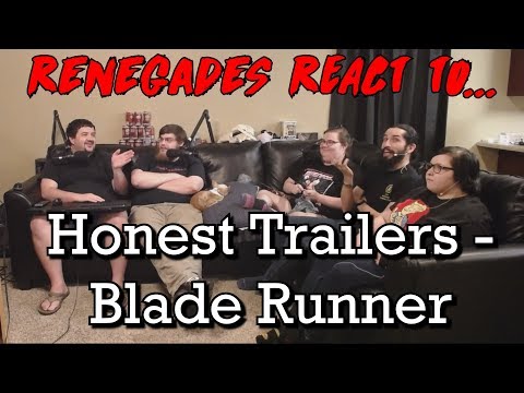 Renegades React to... Honest Trailers - Blade Runner