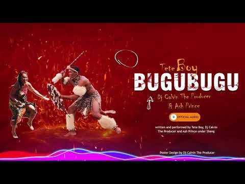 Bugubugu - Tete Boy X Dj Calvin the Producer X Ash Prince [Visualizer]