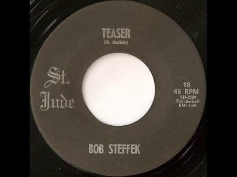 Bob Steffek - teaser
