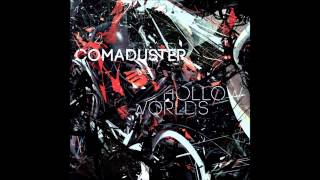 Comaduster - Hollow Worlds