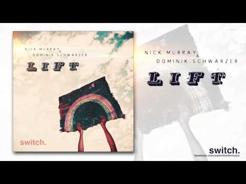 Lift - Live Your Dream (ft. Dominik Schwarzer)
