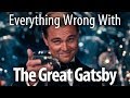 Everything Wrong With The Great Gatsby 2013