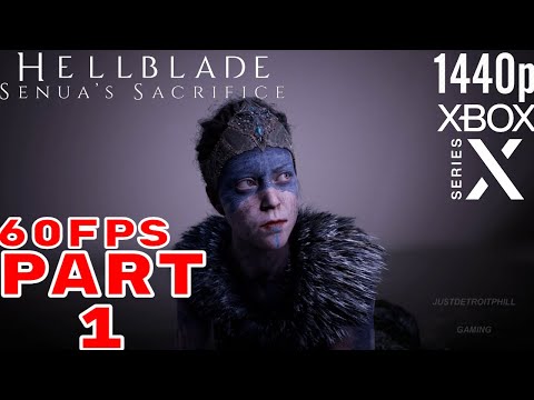 Hellblade Senua's Sacrifice XBOX SERIES X  Gameplay Walkthrough Part 1 60FPS 1440p No commentary