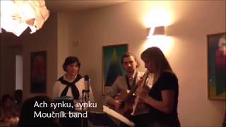 Video Moučník band live - Ach synku, synku
