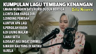 Download lagu KUMPULAN LAGU TEMBANG KENANGAN - COVER BY DILLA NOVERA mp3 Download lagu KUMPULAN LAGU TEMBANG KENANGAN - COVER BY DILLA NOVERA mp3