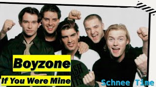 If You Were Mine - Boyzone (Lyrics)