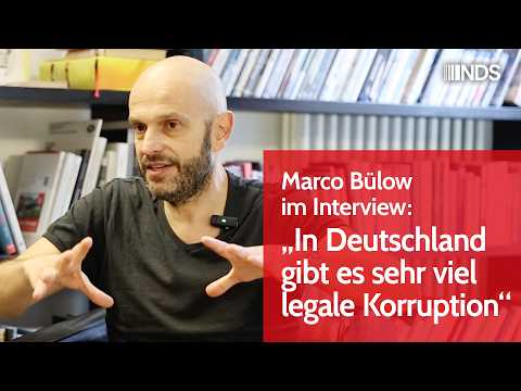 Marco Bülow im Interview: „In Deutschland gibt es sehr viel legale Korruption“ | NDS