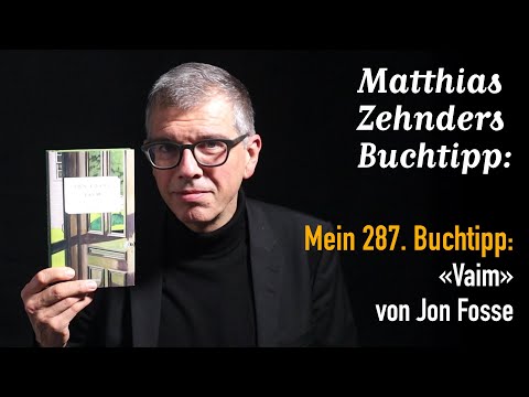 My 287th book recommendation: «Vaim» by Jon Fosse